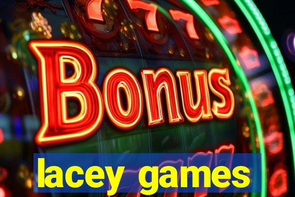 lacey games